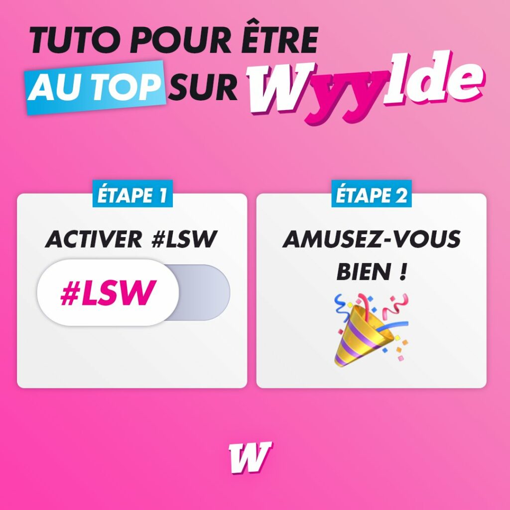 Wyylde tuto pour activer LSW et LSC