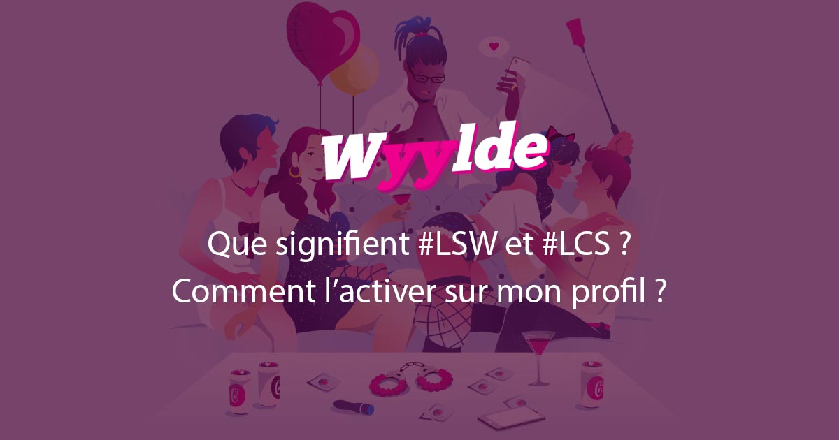 wyylde meaning of lsw and lsc and activation on the profile