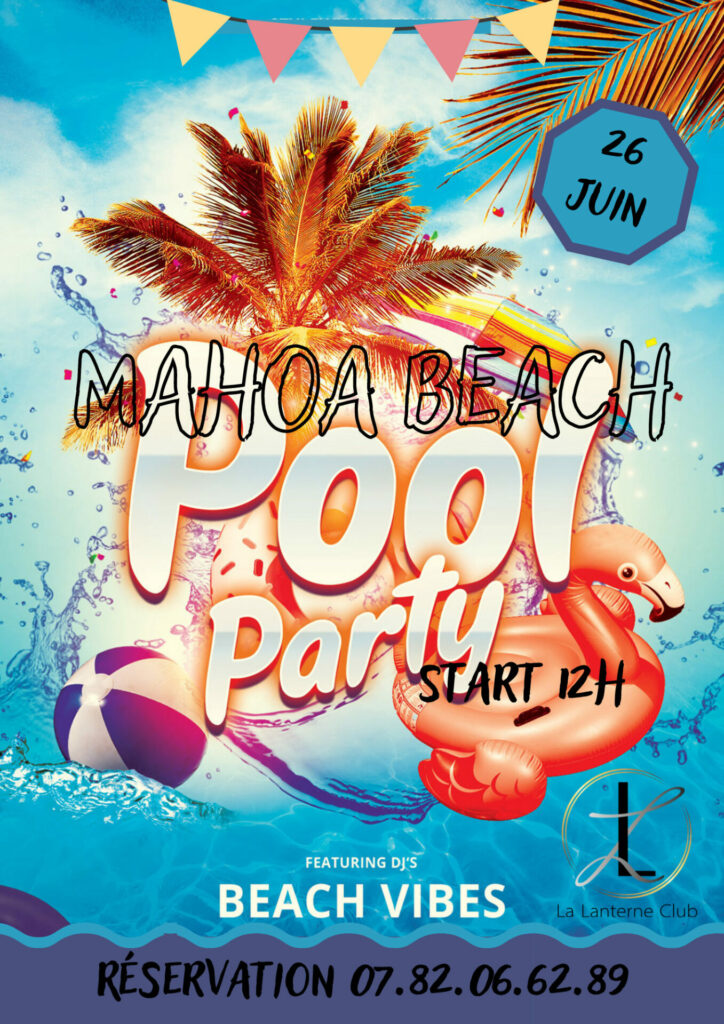 mahoa pool party 26 juin