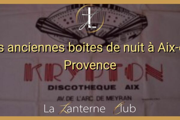 anciennes boites de nuit aix