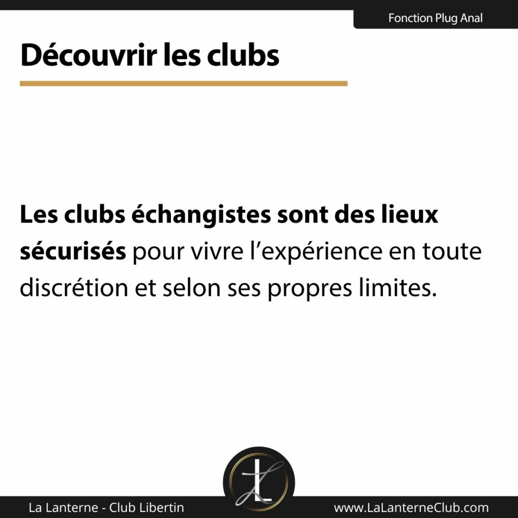 club echangiste experience securite 1