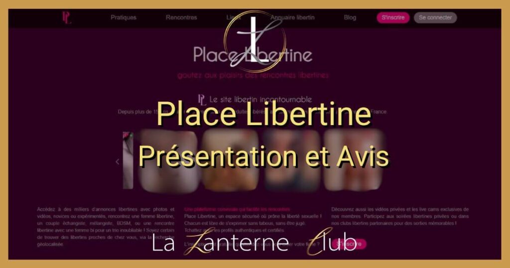 place libertine avis