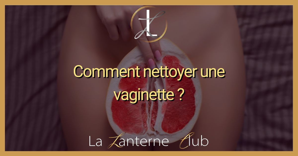 comment-nettoyer-vaginette