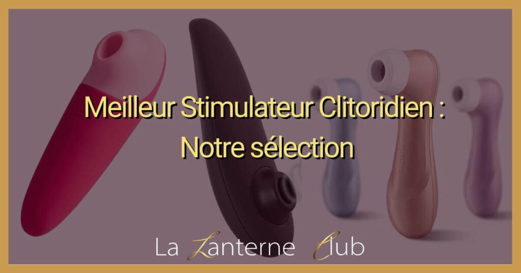 meilleur Stimulateur Clitoridien