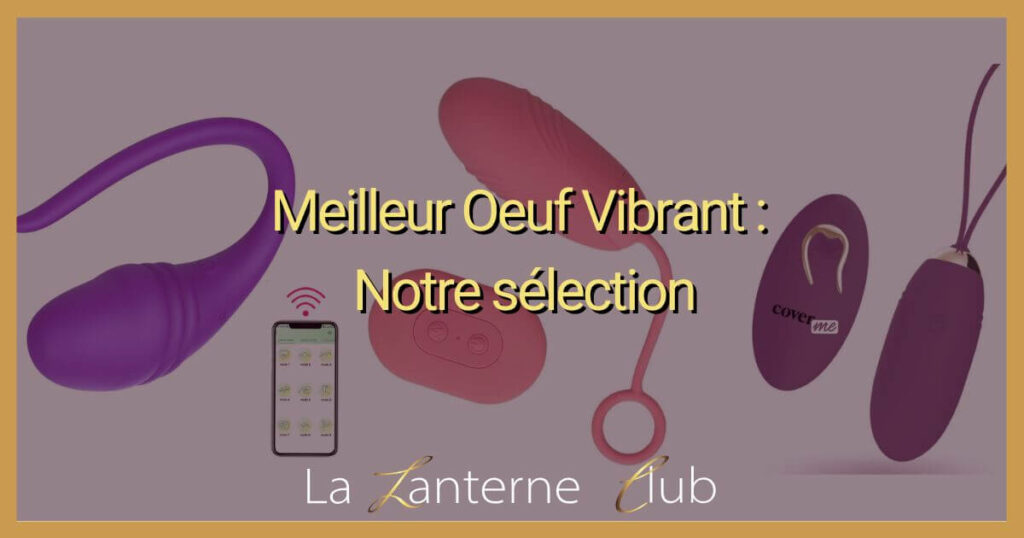 meilleur oeuf vibrant